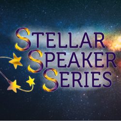 Stellar Speaker Series