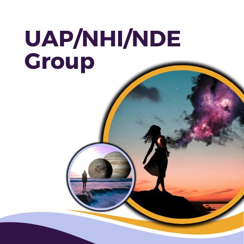 UAP/NHI/NDE Sharing Group